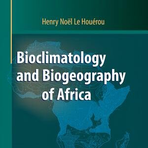 Bioclimatology and Biogeography of Africa