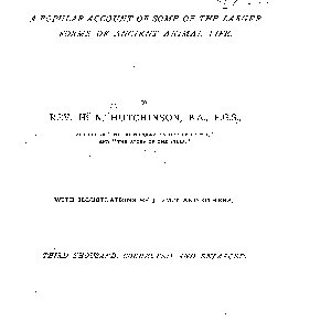Extinct Monsters: A Popular Account of Some of the Larger Forms of Ancient Animal Life