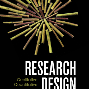 Research Design: Qualitative, Quantitative, and Mixed Methods Approaches