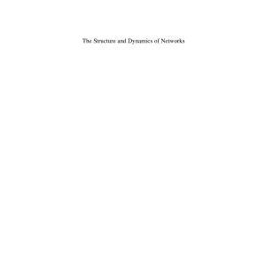 The Structure and Dynamics of Networks: