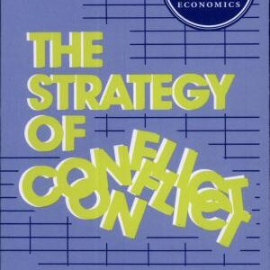 The Strategy of Conflict: With a New Preface by the Author