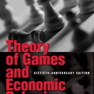 Theory of Games and Economic Behavior (Commemorative Edition)