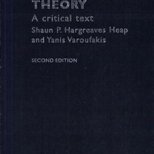 Game Theory: A Critical Text