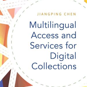 Multilingual Access and Services for Digital Collections