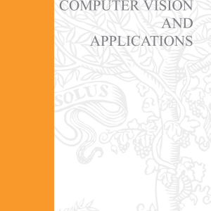 Computer Vision and Applications: A Guide for Students and Practitioners,Concise Edition