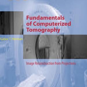 Fundamentals of Computerized Tomography: Image Reconstruction from Projections