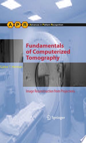 Fundamentals of Computerized Tomography: Image Reconstruction from Projections
