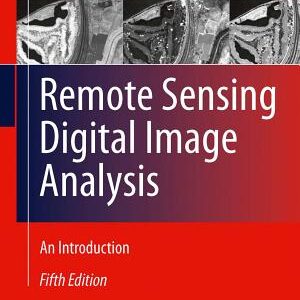 Remote Sensing Digital Image Analysis: An Introduction