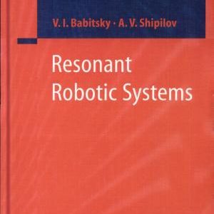 Resonant Robotic Systems
