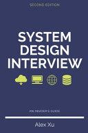 System Design Interview - An Insider's Guide, Second Edition