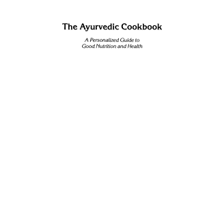 The Ayurvedic Cookbook