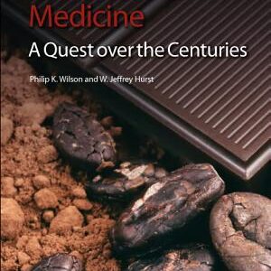 Chocolate as Medicine: A Quest Over the Centuries