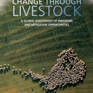 Tackling Climate Change Through Livestock: A Global Assessment of Emissions and Mitigation Opportunities