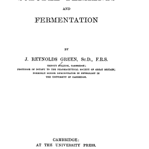 The Soluble Ferments and Fermentation