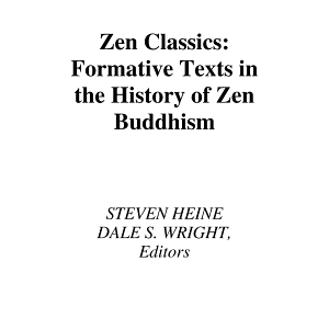 Zen Classics: Formative Texts in the History of Zen Buddhism