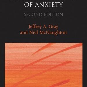 The Neuropsychology of Anxiety: An Enquiry Into the Function of the Septo-hippocampal System