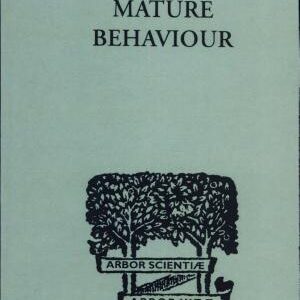 Body and Mature Behaviour: A Study of Anxiety, Sex, Gravitation and Learning