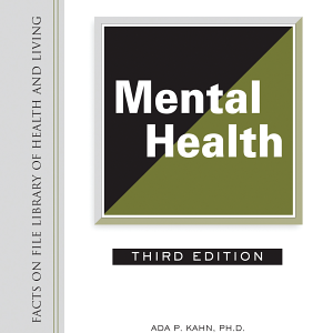 The Encyclopedia of Phobias, Fears, and Anxieties, Third Edition