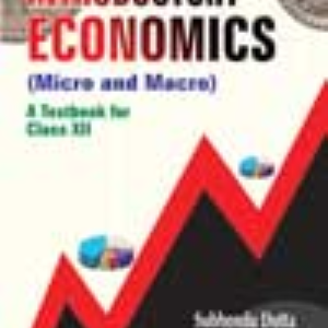 Introductory Economics (Micro And Macro) For Class Xii