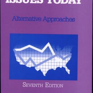 Microeconomic Issues Today: Alternative Approaches