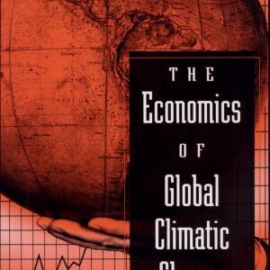 The Economics of Global Climatic Change