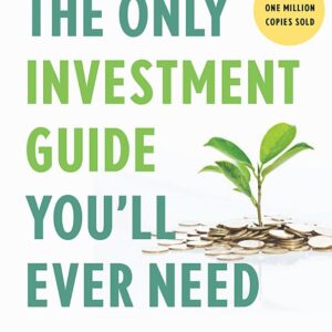 The Only Investment Guide You'll Ever Need