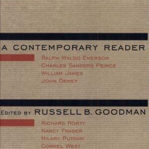 Pragmatism: A Contemporary Reader