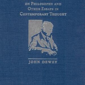 The Influence of Darwin on Philosophy and Other Essays in Contemporary Thought