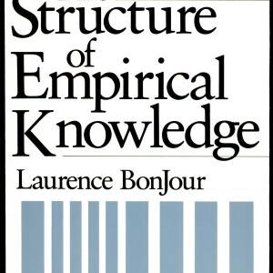 The Structure of Empirical Knowledge