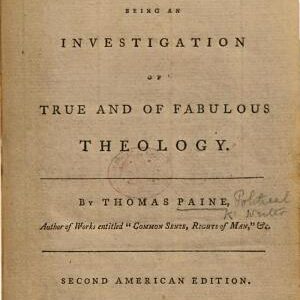 The Age of Reason; Being an Investigation of True and Fabulous Theology