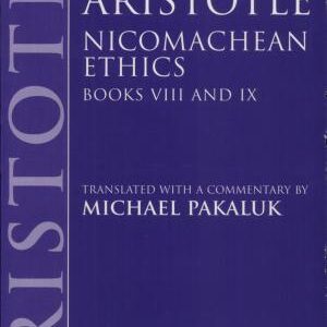 Nicomachean Ethics: Books VIII and IX