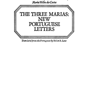The Three Marias: New Portuguese Letters