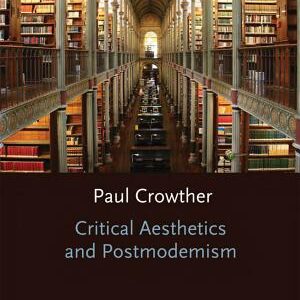 Critical Aesthetics and Postmodernism
