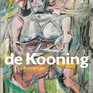 De Kooning: A Retrospective