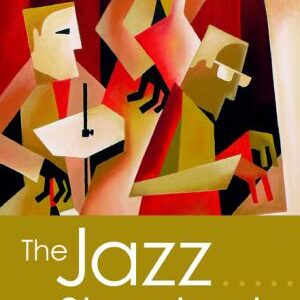 The Jazz Standards: A Guide to the Repertoire
