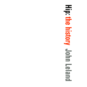 Hip: The History