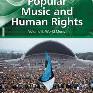 Popular Music and Human Rights: World music