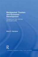 Backpacker Tourism and Economic Development: Perspectives from the Less Developed World