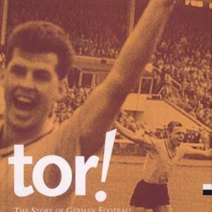 Tor!: The Story of German Football