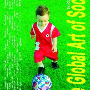 The Global Art of Soccer
