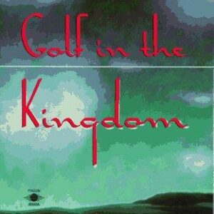 Golf in the Kingdom