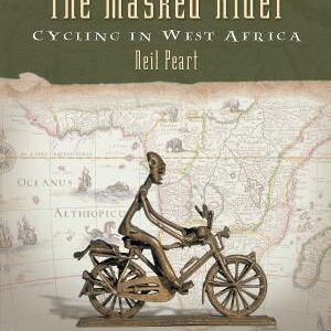 The Masked Rider: Cycling in West Africa