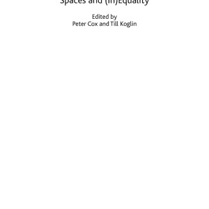 The Politics of Cycling Infrastructure: Spaces and (In)Equality