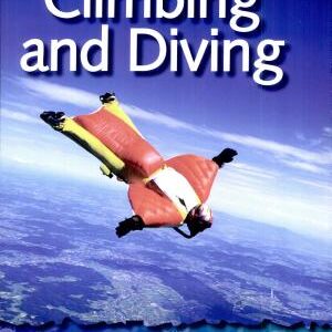 Climbing and Diving