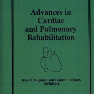 Advances in Cardiac and Pulmonary Rehabilitation