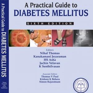 A Practical Guide to Diabetes Mellitus