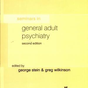 Seminars in General Adult Psychiatry