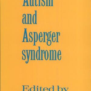 Autism and Asperger Syndrome