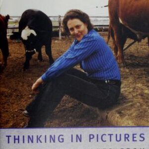 Thinking in Pictures: And Other Reports from My Life with Autism