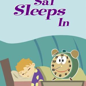 Sal Sleeps In